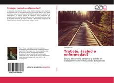 Couverture de Trabajo, ¿salud o enfermedad?