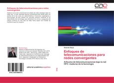 Обложка Enfoques de telecomunicaciones para redes convergentes