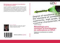 Metodología para minimizar la incertidumbre de calibradores en HPLC kitap kapağı