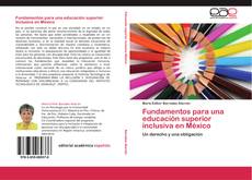 Fundamentos para una educación superior inclusiva en México kitap kapağı