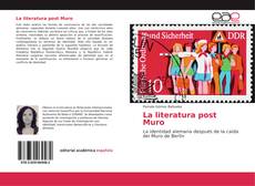 Bookcover of La literatura post Muro