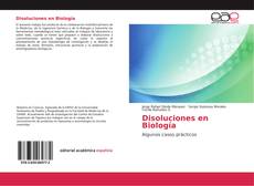 Bookcover of Disoluciones en Biología