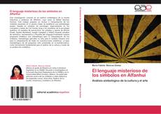 Capa do livro de El lenguaje misterioso de los símbolos en Alfanhuí 
