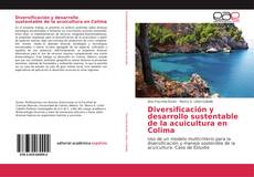 Bookcover of Diversificación y desarrollo sustentable de la acuicultura en Colima