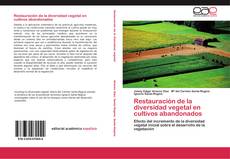Bookcover of Restauración de la diversidad vegetal en cultivos abandonados