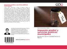 Bookcover of Impuesto predial y servicios públicos municipales