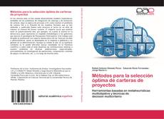 Bookcover of Métodos para la selección óptima de carteras de proyectos