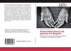 Portada del libro de Diversidad étnica de género en Bogotá