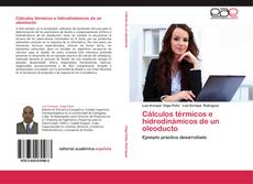 Bookcover of Cálculos térmicos e hidrodinámicos de un oleoducto