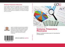 Bookcover of Sistema Financiero Mexicano