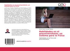 Bookcover of Habilidades en el preuniversitario: un sistema para la Física