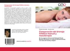 Bookcover of Comparación del drenaje linfático manual y masoterapia