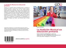 Bookcover of La Audición Musical en educación primaria