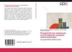 Bookcover of El papel de las empresas en las alianzas sociales intersectoriales