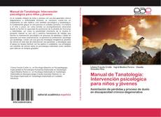 Capa do livro de Manual de Tanatología: Intervención psicológica para niños y jóvenes 