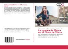 Buchcover von La Imagen de Marca en el Punto de Venta