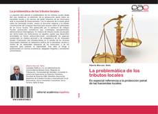 Bookcover of La problemática de los tributos locales