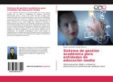 Bookcover of Sistema de gestión académica para entidades de educación media