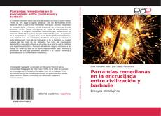 Bookcover of Parrandas remedianas en la encrucijada entre civilización y barbarie
