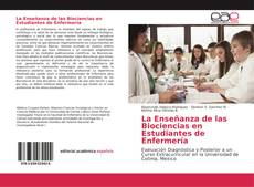 Bookcover of La Enseñanza de las Biociencias en Estudiantes de Enfermería