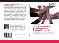 Bookcover of Terapia Sistémica Individual en la Depresión Mayor