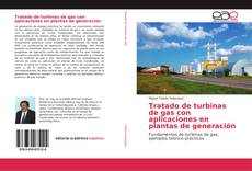 Portada del libro de Tratado de turbinas de gas con aplicaciones en plantas de generación