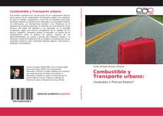 Combustible y Transporte urbano:的封面