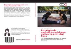 Buchcover von Estrategia de marketing social para motivar la actividad física