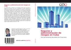 Capa do livro de Seguros y administración de riesgos en Cuba 