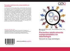 Pacientes médicamente comprometidos en odontología kitap kapağı