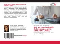 Sist. Inf. para la Gestión de Información en la Consultoría CANEC kitap kapağı