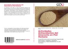 Buchcover von Actividades Antioxidantes del Amaranto en Piel Humana
