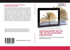 Copertina di Incorporación de las TIC en los procesos educativos