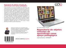 Portada del libro de Repositorio de objetos virtuales de aprendizaje como apoyo pedagógico