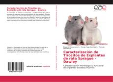 Portada del libro de Caracterización de Tirocitos de Explantes de rata Sprague – Dawley
