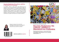 Обложка Revista Nadaísmo 70: cultura, política y literatura en Colombia