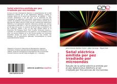 Copertina di Señal eléctrica emitida por pez irradiado por microondas