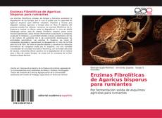 Couverture de Enzimas Fibrolíticas de Agaricus bisporus para rumiantes
