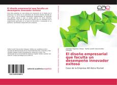 Bookcover of El diseño empresarial que faculta un desempeño innovador exitoso