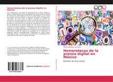 Portada del libro de Hemerotecas de la prensa digital en México