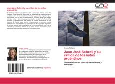 Bookcover of Juan José Sebreli y su crítica de los mitos argentinos