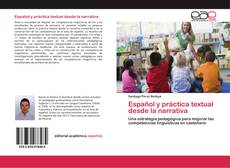 Bookcover of Español y práctica textual desde la narrativa