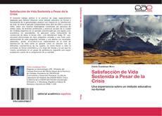 Bookcover of Satisfacción de Vida Sostenida a Pesar de la Crisis