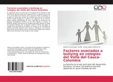 Portada del libro de Factores asociados a bullying en colegios del Valle del Cauca-Colombia