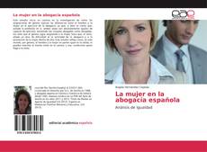 Bookcover of La mujer en la abogacía española