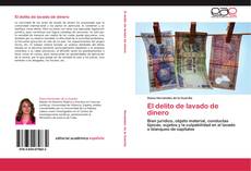 Bookcover of El delito de lavado de dinero