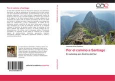 Bookcover of Por el camino a Santiago