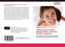 Capa do livro de Influencia del índice Bicigomático, la forma facial y el género 