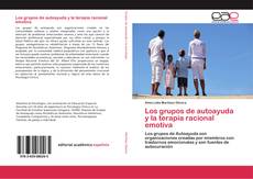 Portada del libro de Los grupos de autoayuda y la terapia racional emotiva