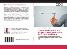 Capa do livro de Educación en línea, una alternativa para docentes de Educación Física 